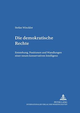 Kartonierter Einband Die demokratische Rechte von Stefan Winckler