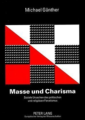 Masse und Charisma