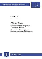 Kartonierter Einband FE/male Drums von Lucia Mennel