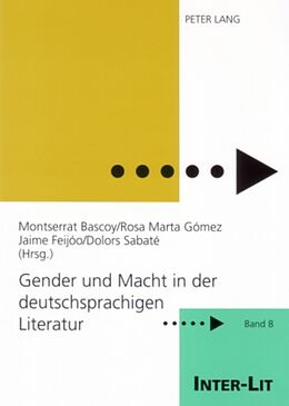 Kartonierter Einband Gender und Macht in der deutschsprachigen Literatur von 