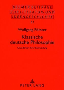 Kartonierter Einband Klassische deutsche Philosophie von Wolfgang Förster