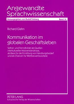 Kartonierter Einband Kommunikation im globalen Geschäftsleben von Richard Glahn