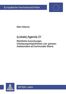 Kartonierter Einband (Lokale) Agenda 21 von Marc Saturra
