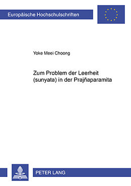 Kartonierter Einband Zum Problem der Leerheit «(nyat)» in der «Prajñpramit» von Yoke Meei Choong