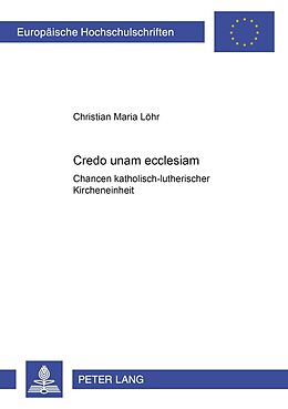 Kartonierter Einband «Credo unam ecclesiam» von Christian Maria Löhr