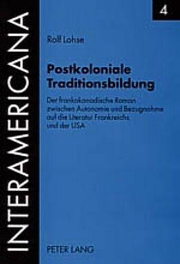 Kartonierter Einband Postkoloniale Traditionsbildung von Rolf Lohse