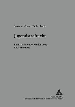 Kartonierter Einband Jugendstrafrecht von Susanne Werner-Eschenbach