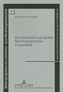 Kartonierter Einband Studienbibliographie Germanistische Linguistik von Burkhard Schaeder