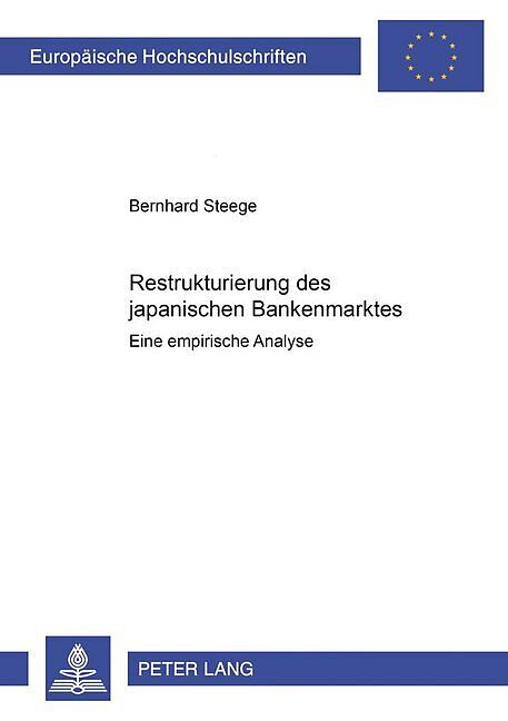 Restrukturierung Des Japanischen Bankenmarktes Bernhard Steege Buch Kaufen Ex Libris