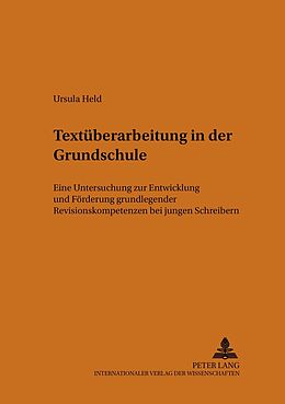 Kartonierter Einband Textüberarbeitung in der Grundschule von Ursula Held