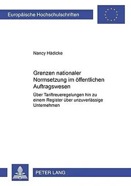 Kartonierter Einband Grenzen nationaler Normsetzung im öffentlichen Auftragswesen von Nancy Hädicke
