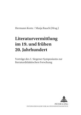Kartonierter Einband Literaturvermittlung im 19. und frühen 20. Jahrhundert von 