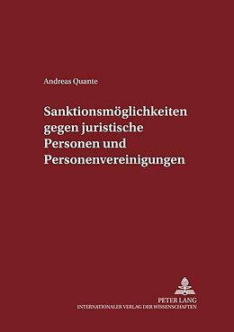 Kartonierter Einband Sanktionsmöglichkeiten gegen juristische Personen und Personenvereinigungen von Andreas Quante
