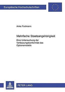 Kartonierter Einband Mehrfache Staatsangehörigkeit von Anke Fortmann
