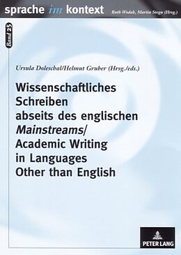 Kartonierter Einband Wissenschaftliches Schreiben abseits des englischen «Mainstreams»- Academic Writing in Languages Other than English von 