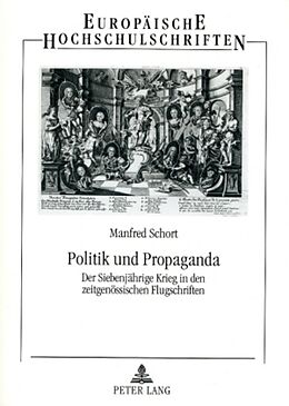 Kartonierter Einband Politik und Propaganda von Manfred Schort