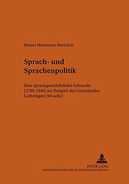 Kartonierter Einband Sprach- und Sprachenpolitik von Benno Berschin