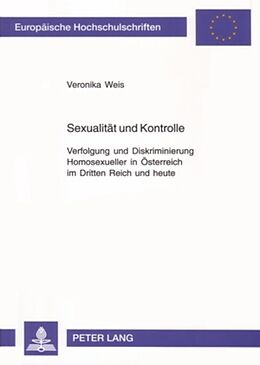 Kartonierter Einband Sexualität und Kontrolle von Veronika Weis