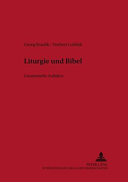 Fester Einband Liturgie und Bibel von Georg Braulik, Norbert Lohfink