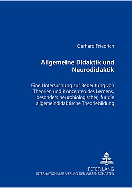 Kartonierter Einband Allgemeine Didaktik und «Neurodidaktik» von Gerhard Friedrich