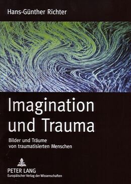 Kartonierter Einband Imagination und Trauma von Hans-Günther Richter