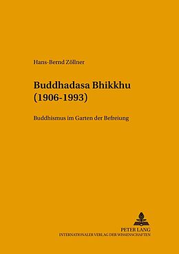 Kartonierter Einband Buddhadasa Bhikkhu (1906-1993) von Hans-Bernd Zöllner