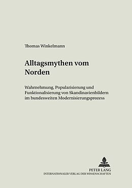 Kartonierter Einband Alltagsmythen vom Norden von Thomas Winkelmann