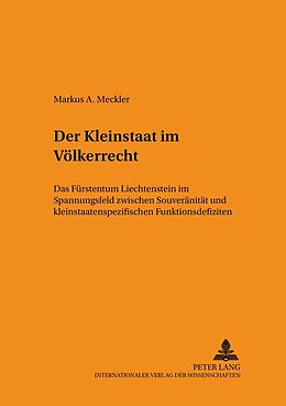 Kartonierter Einband Der Kleinstaat im Völkerrecht von Markus Meckler