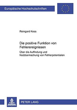 Kartonierter Einband Die positive Funktion von Fehlerereignissen von Reingard Kess