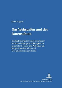 Kartonierter Einband Das «Websurfen» und der Datenschutz von Sylke Wagner