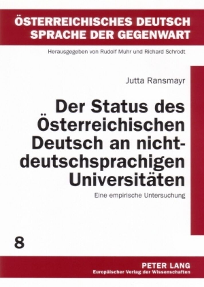 Der Status des Österreichischen Deutsch an nichtdeutschsprachigen Universitäten