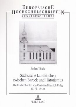 Kartonierter Einband Sächsische Landkirchen zwischen Barock und Historismus von Stefan Thiele