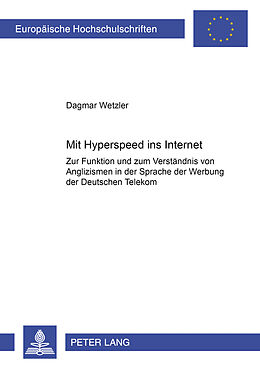 Kartonierter Einband Mit «Hyperspeed» ins «Internet» von Dagmar Wetzler