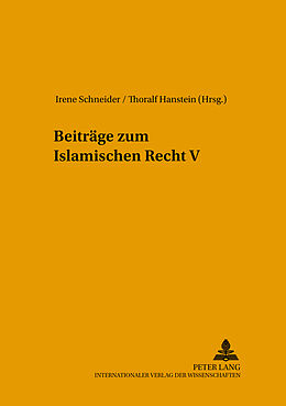Kartonierter Einband Beiträge zum Islamischen Recht V von 