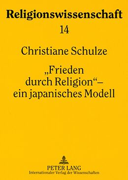 Kartonierter Einband «Frieden durch Religion»  ein japanisches Modell von Christiane Schulze