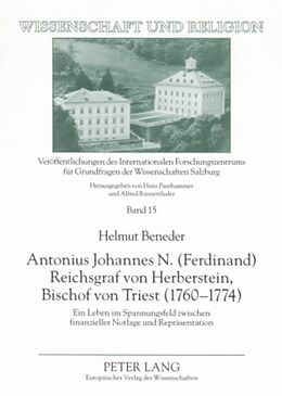 Kartonierter Einband Antonius Johannes N. (Ferdinand) Reichsgraf von Herberstein, Bischof von Triest (1760-1774) von Helmut Beneder
