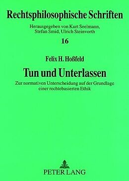 Kartonierter Einband Tun und Unterlassen von Felix H. Hoßfeld