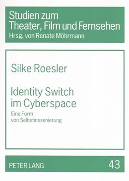 Kartonierter Einband Identity Switch im Cyberspace von Silke Roesler