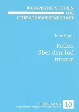 Kartonierter Einband Reden über den Tod hinaus von Imre Kurdi