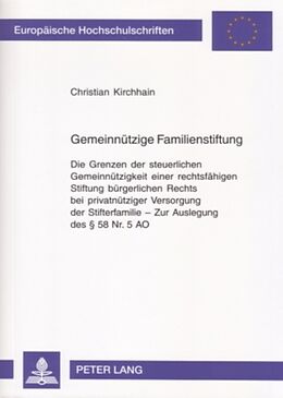 Kartonierter Einband Gemeinnützige Familienstiftung von Christian Kirchhain