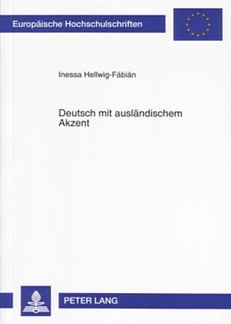Kartonierter Einband Deutsch mit ausländischem Akzent von Inessa Hellwig-Fabian