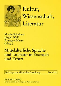 Kartonierter Einband Mittelalterliche Sprache und Literatur in Eisenach und Erfurt von 