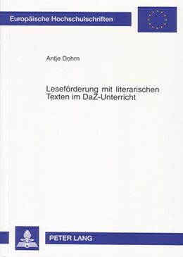 Kartonierter Einband Leseförderung mit literarischen Texten im DaZ-Unterricht von Antje Dohrn