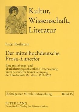 Kartonierter Einband Der mittelhochdeutsche Prosa-«Lancelot» von Katja Rothstein