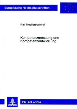 Kartonierter Einband Kompetenzmessung und Kompetenzentwicklung von Ralf Muellerbuchhof