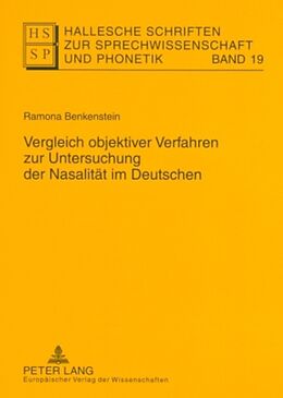 Kartonierter Einband Vergleich objektiver Verfahren zur Untersuchung der Nasalität im Deutschen von Ramona Benkenstein