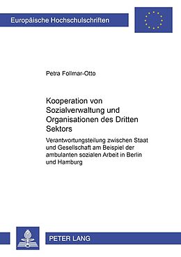Kartonierter Einband Kooperation von Sozialverwaltung und Organisationen des Dritten Sektors von Petra Follmar-Otto