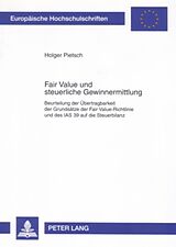 Kartonierter Einband Fair Value und steuerliche Gewinnermittlung von Holger Pietsch