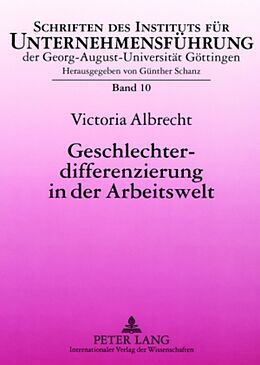 Kartonierter Einband Geschlechterdifferenzierung in der Arbeitswelt von Victoria Albrecht
