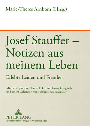 Josef Stauffer  Notizen aus meinem Leben